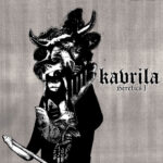 KAVRILA – Heretics 1