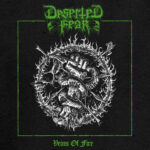 DESERTED FEAR – Veins of Fire DESERTED FEAR – Veins Of Fire – ALBUM Cover