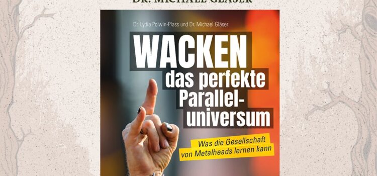LESUNG im Theater- und Konzerthaus Solingen – WACKEN – das perfekte Paralleluniversum: Was die Gesellschaft von Metalheads lernen kann.