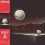 Senna – Stranger To Love