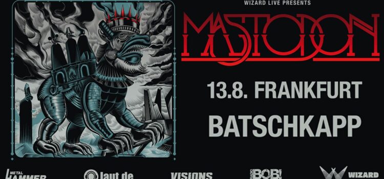 VERLOSUNG: 2 x 2 Tickets für Mastodon in der Batschkapp Frankfurt