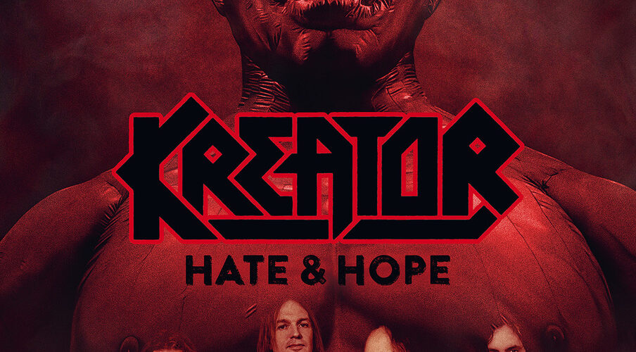KREATOR – HATE & HOPE – Ein Film über die Geschichte einer Band