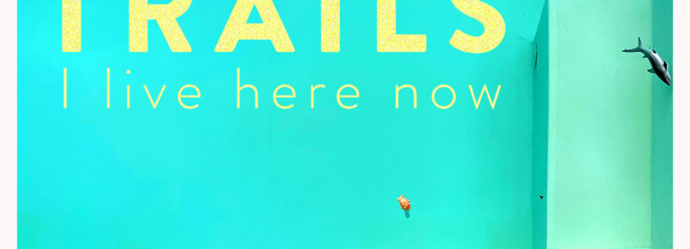 SHARK TRAILS – I live here now (EP) – Stilmix aus Gießen