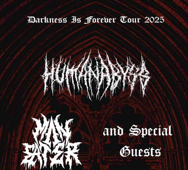 HUMAN ABYSS – mit „Death Obsessed“ auf Darkness Is Forever TOUR 2025