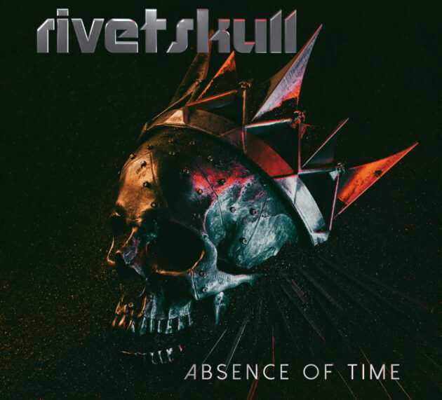 RivetSkull – Absence of Time – Es ist 5 vor 12