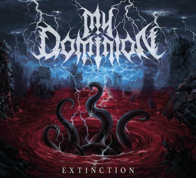 MY DOMINION – EXTINCTION