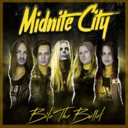 MIDNITE CITY mit Neuling „Bite The Bullet“ – die Könige des Hair Metal sind zurück