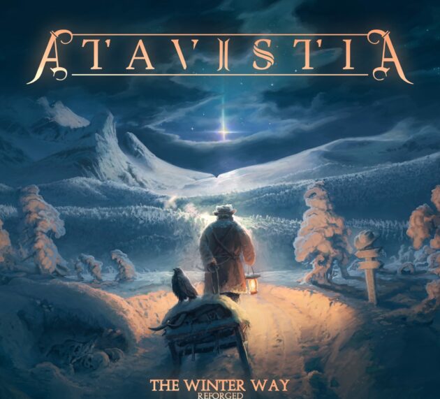 ATAVISTIA –The Winter Way (Reforged) – eine vollständige klangliche Wiedergeburt des 2020er Albums