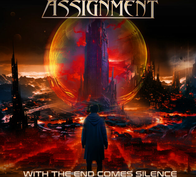 ASSIGNMENT – With The End Comes Silence