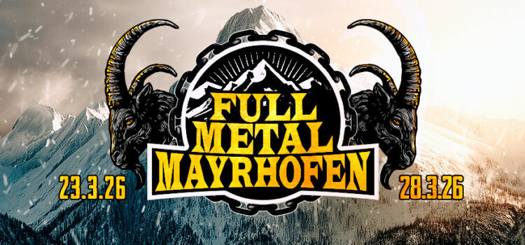 Das Line-up für Full Metal Mayrhofen 2026 ist komplett!