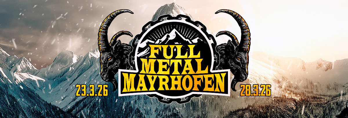 Das Line-up für Full Metal Mayrhofen 2026 ist komplett!