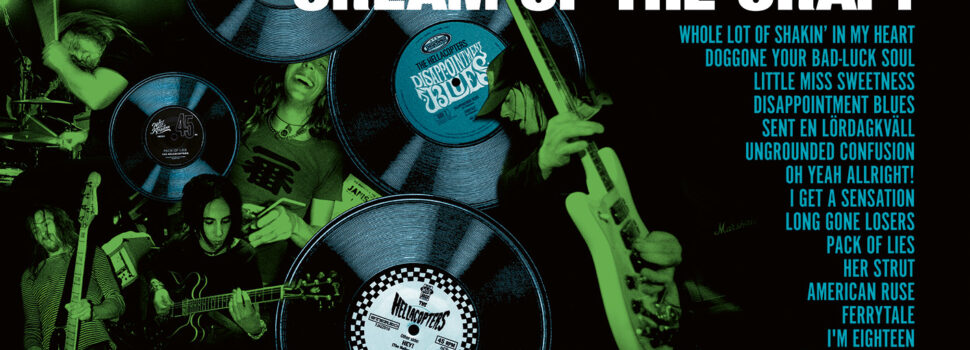 The Hellacopters – Cream Of The Crap! Collected Non-Album Works • Volume 3