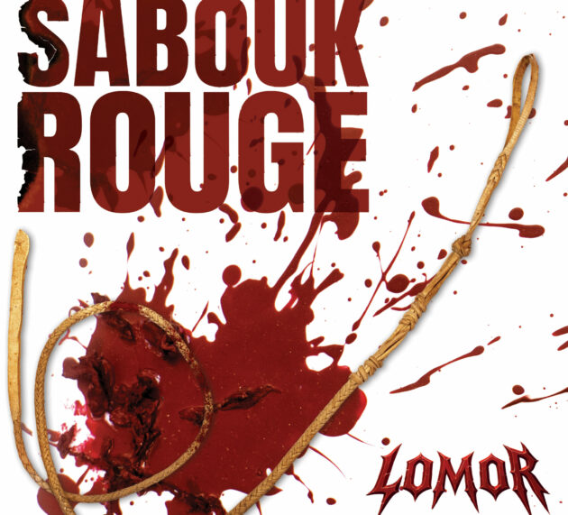 Lomor – Sabouk Rouge