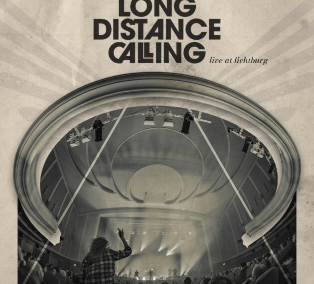 LONG DISTANCE CALLING – Live At Lichtburg