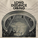 LONG DISTANCE CALLING – Live At Lichtburg