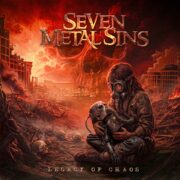 SEVEN METAL SINS – Legacy of Chaos