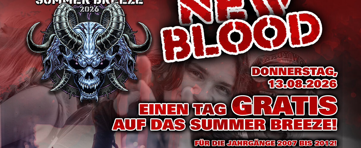 SUMMER BREEZE 2026 – NEW BLOOD Nachwuchs-Gästeliste und komplette Running Order
