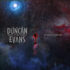 DUNCAN EVANS AND THE WEEPING STARLIGHT kehren mit „The World is a War Zone“ zurück