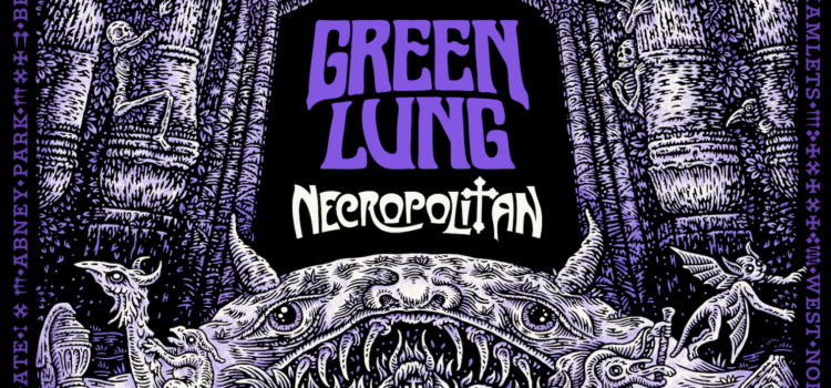 GREEN LUNG kehren mit ihrem vierten Album „NECROPOLITAN“ zurück