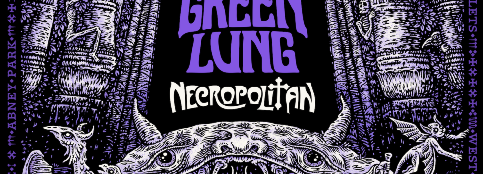 GREEN LUNG kehren mit ihrem vierten Album „NECROPOLITAN“ zurück