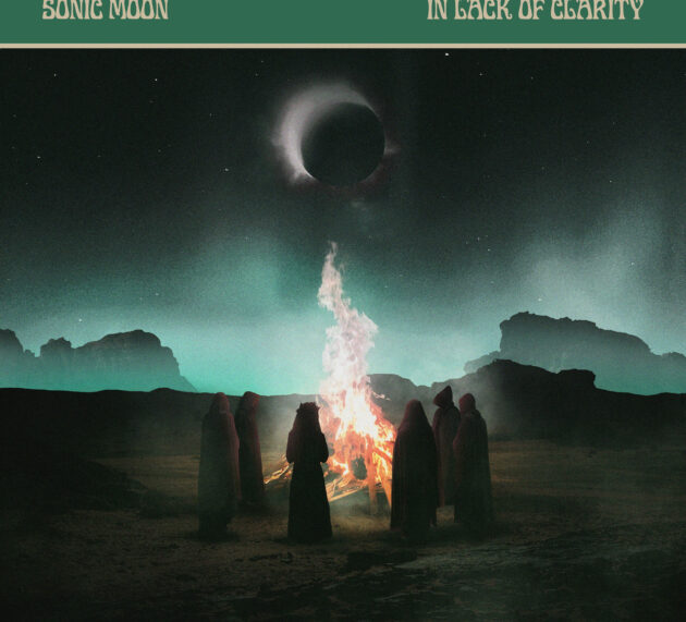 SONIC MOON – In Lack Of Clarity